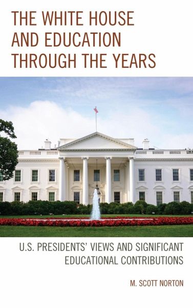 The White House and Education through the Years (eBook, ePUB)