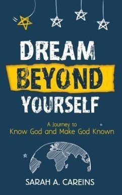 Dream Beyond Yourself (eBook, ePUB) - Careins, Sarah A
