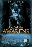 Arcadia Awakens (eBook, ePUB)