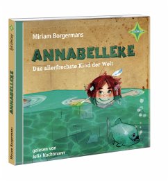 Annabelleke - Das allerfrechste Kind der Welt - Borgermans, Miriam