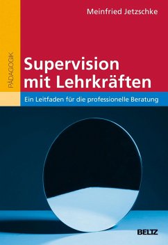 Supervision mit Lehrkräften - Jetzschke, Meinfried