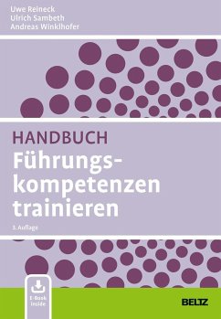 Handbuch Führungskompetenzen trainieren - Reineck, Uwe;Sambeth, Ulrich;Winklhofer, Andreas