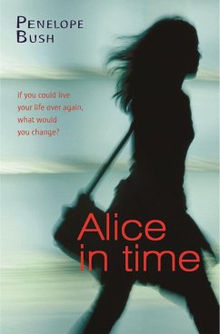 Alice in Time (eBook, ePUB) - Bush, Penelope