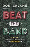 Beat The Band (eBook, ePUB)