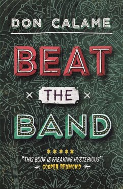 Beat The Band (eBook, ePUB) - Calame, Don