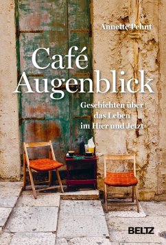 Café Augenblick - Pehnt, Annette