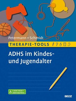 Therapie-Tools ADHS im Kindes- und Jugendalter - Petermann, Franz;Schmidt, Sören