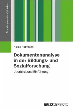 Dokumentenanalyse in der Bildungs- und Sozialforschung - Hoffmann, Nicole