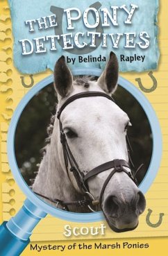 Scout and the Mystery of the Marsh Ponies (eBook, ePUB) - Rapley, Belinda