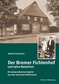 Der Bremer Fichtenhof und seine Bewohner - Lohmann, Heinrich