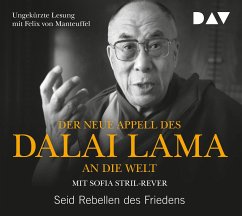 Der neue Appell des Dalai Lama an die Welt. Seid Rebellen des Friedens - Dalai Lama XIV.;Stril-Rever, Sofia