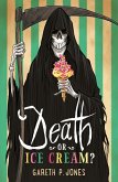 Death or Ice Cream? (eBook, ePUB)