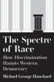 The Spectre of Race (eBook, ePUB)