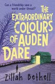 The Extraordinary Colours of Auden Dare (eBook, ePUB)