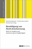 Bewältigung von Nicht-Anerkennung