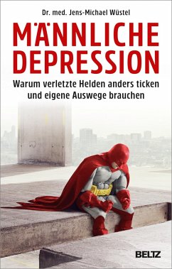 Männliche Depression - Wüstel, Jens-Michael
