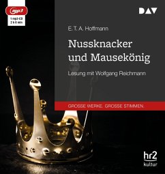 Nussknacker und Mausekönig - Hoffmann, E. T. A.