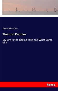 The Iron Puddler - Davis, James John