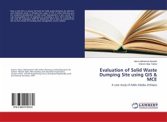 Evaluation of Solid Waste Dumping Site using GIS & MCE