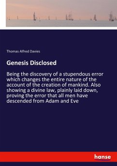 Genesis Disclosed - Davies, Thomas Alfred
