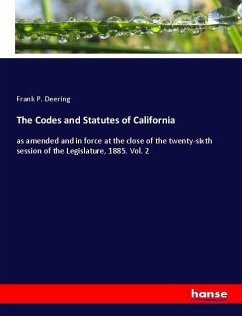 The Codes and Statutes of California