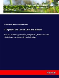 A Digest of the Law of Libel and Slander - Bigelow, Melville Madison;Odgers, William Blake
