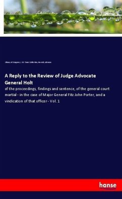 A Reply to the Review of Judge Advocate General Holt - Library of Congress;Toner Collection, J. M.;Johnson, Reverdy