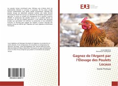 Gagnez de l'Argent par l¿Élevage des Poulets Locaux - Agbokou, Louis;Toviwazon, Bienvenue