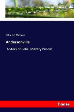 Andersonville - McElroy, John G.R