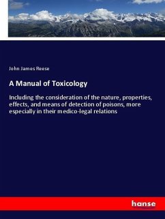 A Manual of Toxicology - Reese, John James