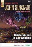 Geisterstunde in Los Angeles / John Sinclair Sonder-Edition Bd.76 (eBook, ePUB)