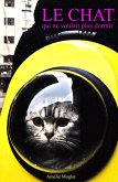 Le chat qui ne voulait plus dormir (eBook, ePUB)