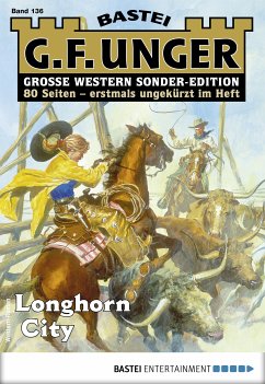 G. F. Unger Sonder-Edition 136 (eBook, ePUB) - Unger, G. F.