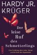 Der leise Ruf des Schmetterlings... - Bild 1