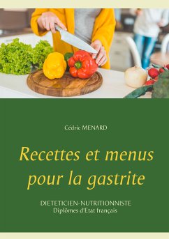 Recettes et menus pour la gastrite (eBook, ePUB)