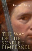 The Way of the Scarlet Pimpernel (eBook, ePUB)