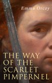 The Way of the Scarlet Pimpernel (eBook, ePUB)