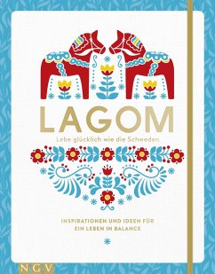 Lagom - Lebe glücklich wie die Schweden (eBook, ePUB) - Schaller, Susanne