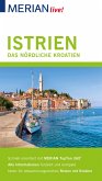 MERIAN live! Reiseführer Istrien Das nördliche Kroatien (eBook, ePUB)