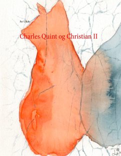 Charles Quint og Christian II (eBook, ePUB) - Ullidtz, Per