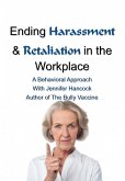 Ending Harassment and Retaliation in the Workplace (eBook, ePUB)