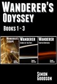 Wanderer's Odyssey - Books 1 to 3 (eBook, ePUB) Wanderer's Odyssey - Books 1 to 3 (eBook, ePUB)