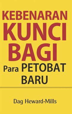 Cover Kebenaran Kunci bagi Para Petobat Baru (eBook, ePUB)