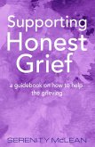 Supporting Honest Grief (eBook, ePUB)