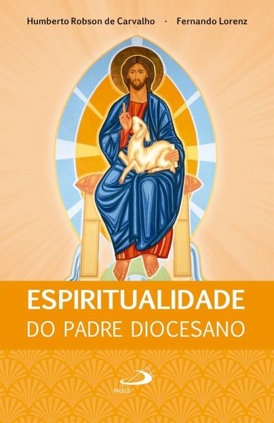 Espiritualidade do Padre Diocesano (eBook, ePUB)