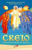 Creio - A profissão de fé explicada aos catequistas (eBook, ePUB)
