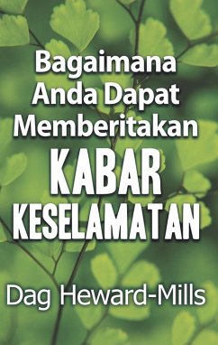 Cover Bagaimana Anda Dapat Memberitakan Kabar Keselamatan (eBook, ePUB)