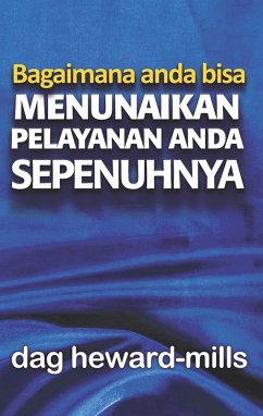 Cover Bagaimana Anda Bisa Menunaikan Pelayanan Anda Sepenuhnya (eBook, ePUB)