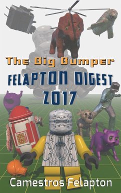 The Felapton Digest 2017 (eBook, ePUB) - Felapton, Camestros