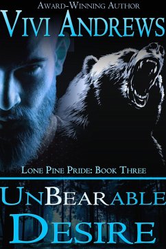 Cover Unbearable Desire (Lone Pine Pride, #3) (eBook, ePUB)